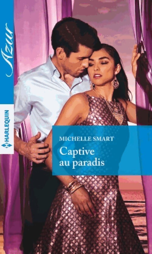 Captive au paradis - Michelle Smart - Livre