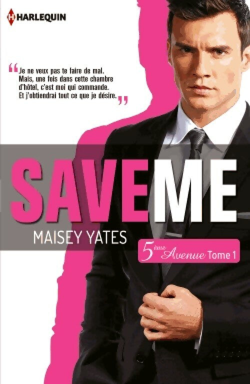 Livrenpoche : Save me - Maisey Yates - Livre