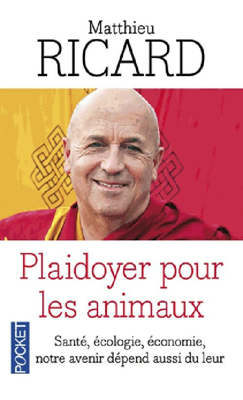 Livrenpoche : Plaidoyer pour les animaux - Matthieu Ricard - Livre
