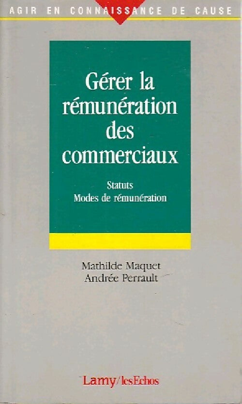 Livrenpoche : Gérer la rémunération des commerciaux - Mathilde Maquet, Andrée Perrault - Livre