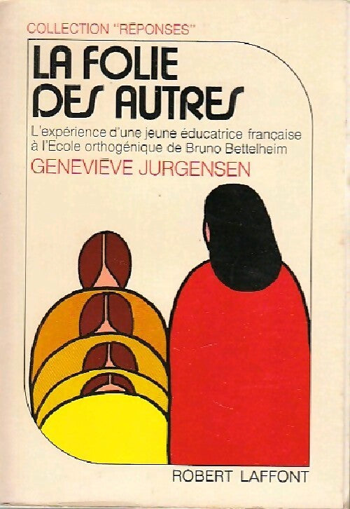 La folie des autres - Geneviève Jurgensen - Livre
