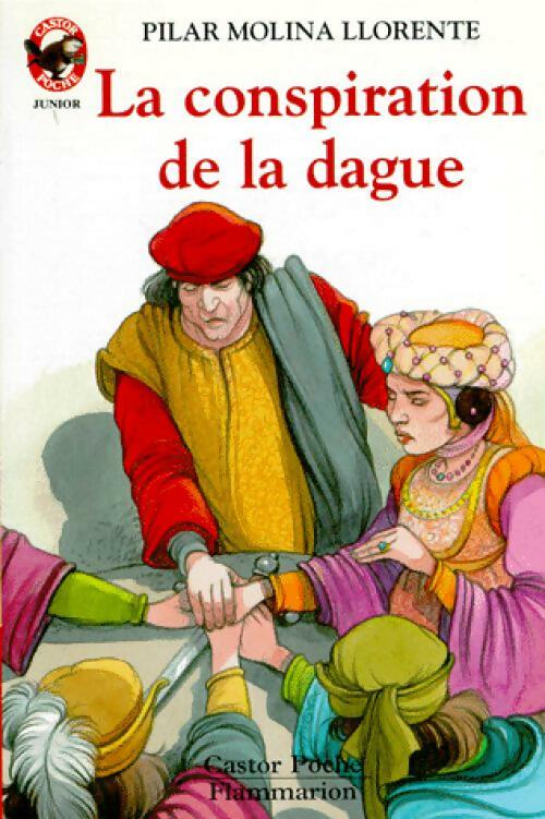 Livrenpoche : La conspiration de la dague - Pilar Molina Llorente - Livre