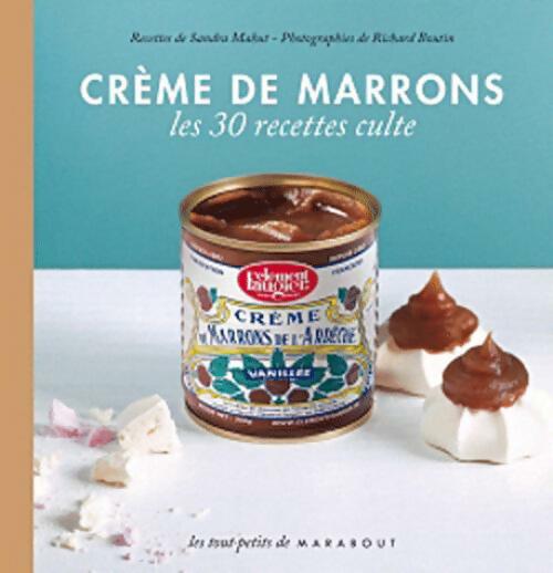 Livrenpoche : Crème de marrons - Sandra Mahut - Livre