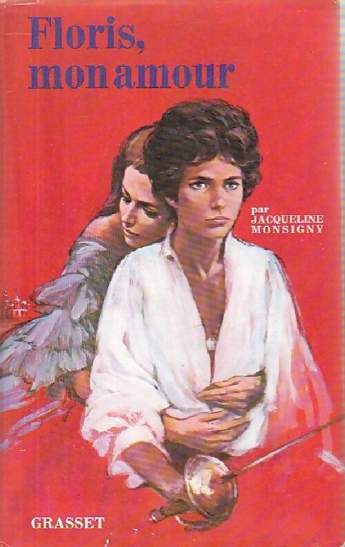 Livrenpoche : Floris, mon amour - Jacqueline Monsigny - Livre