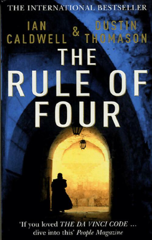 Livrenpoche : The rule of four - Ian Caldwell, Dustin Thomason - Livre