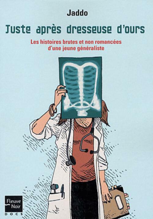 Livrenpoche : Juste après dresseuse d'ours - Jaddo - Livre