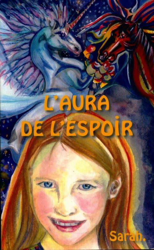 Livrenpoche : L'aura de l'espoir - Sarah - Livre
