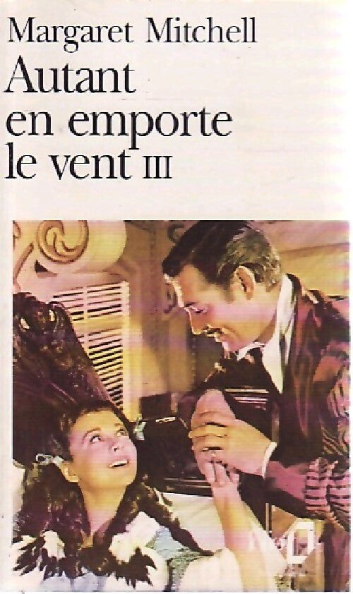 Livrenpoche : Autant en emporte le vent Tome III - Margaret Mitchell - Livre