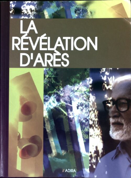 Livrenpoche : La révélation d'Arès - Collectif - Livre