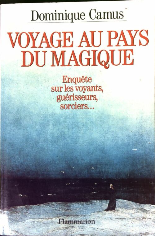 Livrenpoche : Voyage au pays du magique - Dominique Camus - Livre
