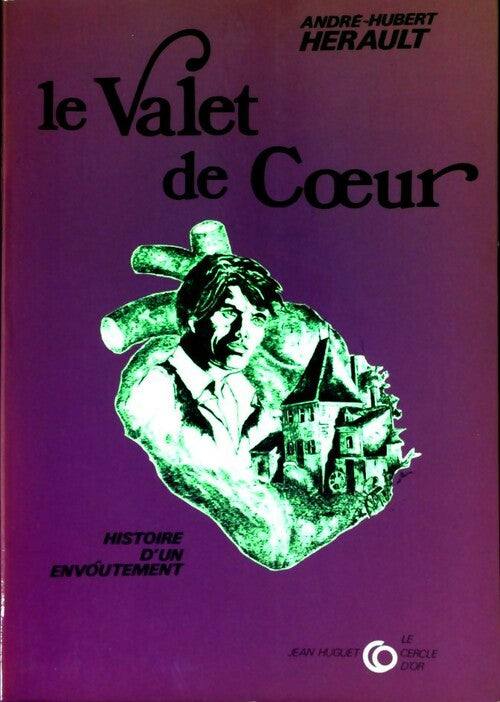 Livrenpoche : Le valet de coeur. Histoire d'un envoûtement - André-Hubert Hérault - Livre
