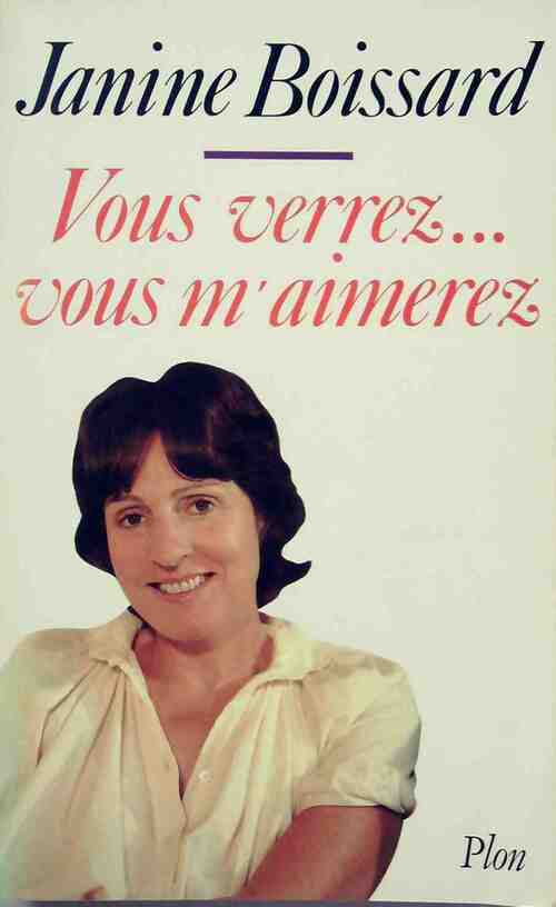 Livrenpoche : Vous verrez... Vous m'aimerez - Janine Boissard - Livre