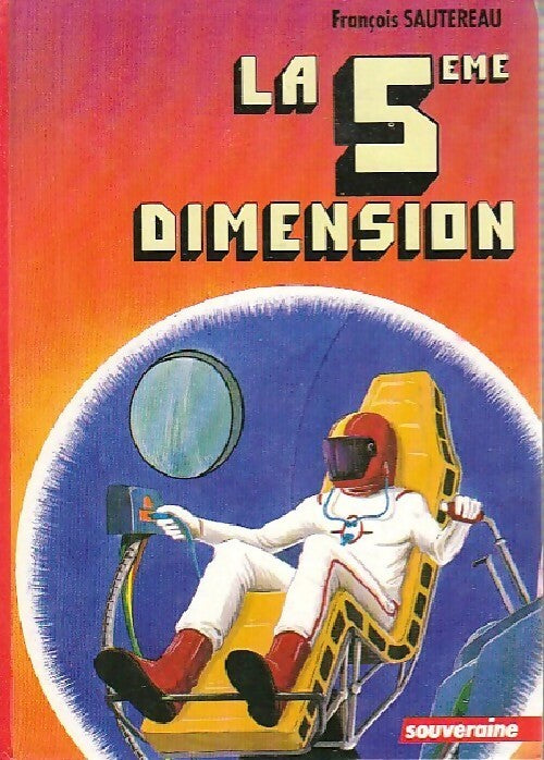 Livrenpoche : La 5ème dimension - François Sautereau - Livre