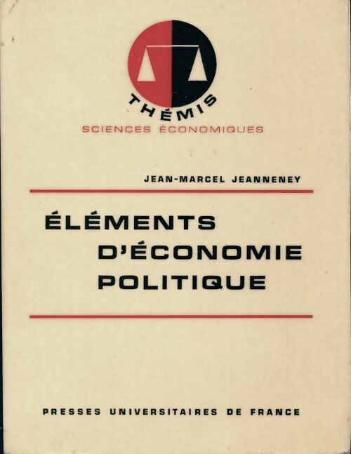 Livrenpoche : Elements d'économie politique - Jean-Noël Jeanneney - Livre