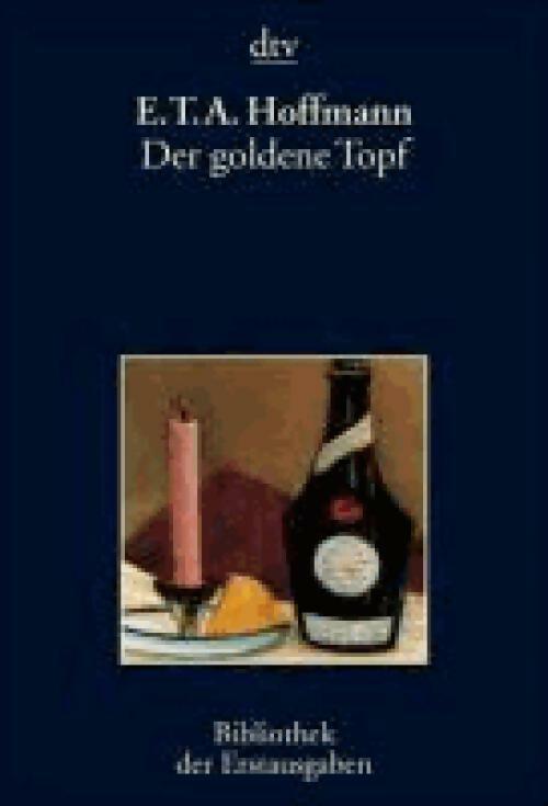 Livrenpoche : Der goldene Topf - E.T.A hoffmann - Livre
