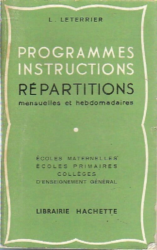 Livrenpoche : Programmes, instructions, répartitions - L. Leterrier - Livre