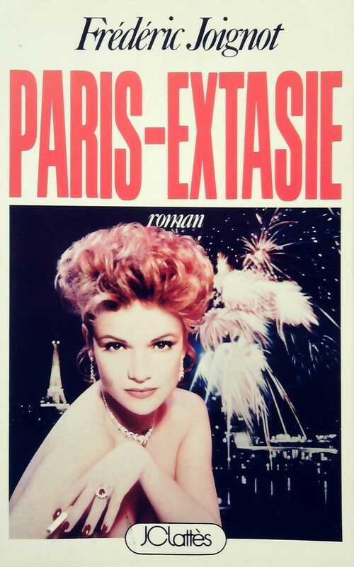 Livrenpoche : Paris-extasie - Frédéric Joignot - Livre