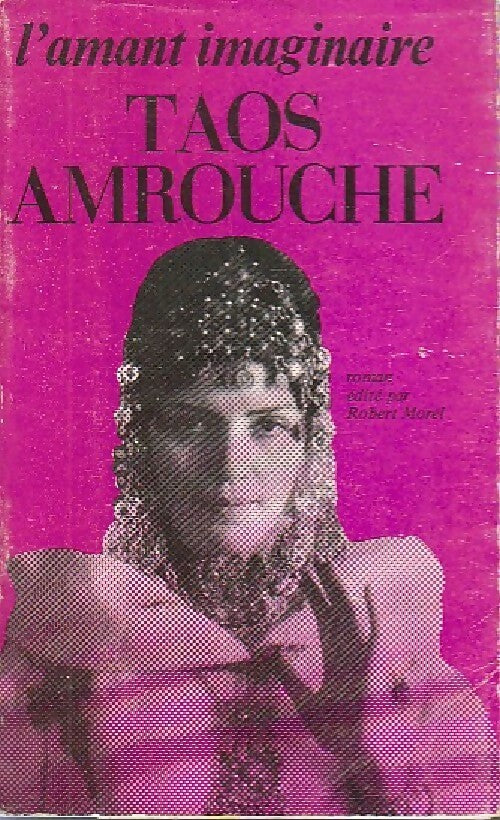 Livrenpoche : L'amant imaginaire - Taos Amrouche - Livre