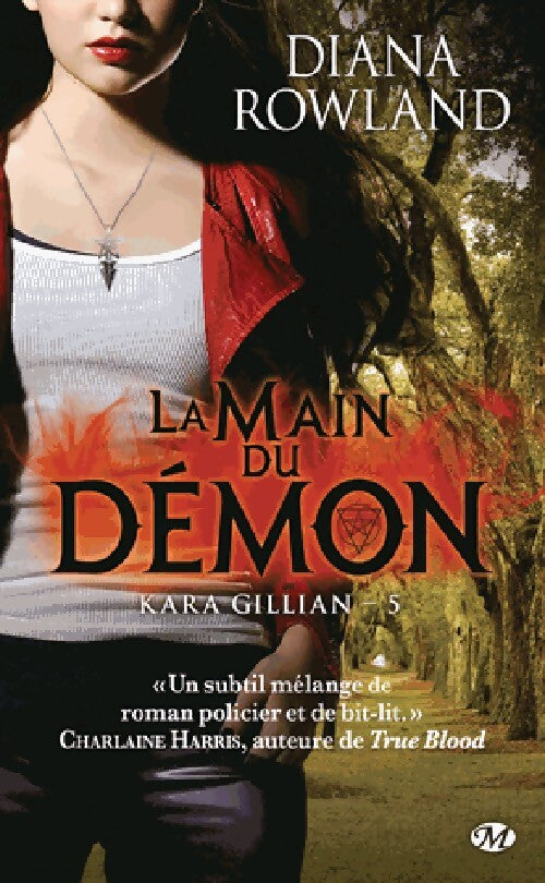 Kara Gillian Tome V : La main du démon - Diana Rowland - Livre
