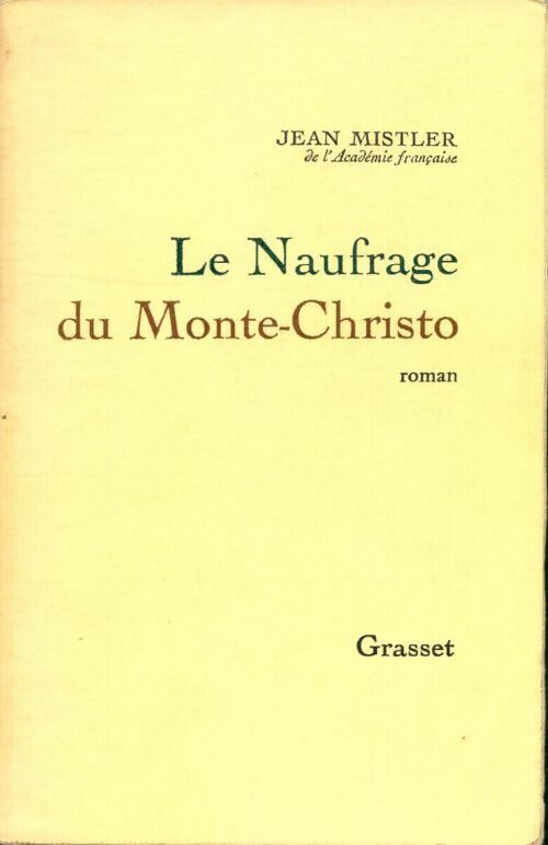 Livrenpoche : Le naufrage du Monte-Christo - Jean Mistler - Livre