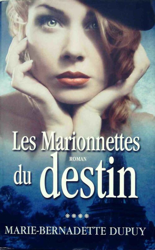 Livrenpoche : Les marionnettes du destin - Marie-Bernadette Dupuy - Livre