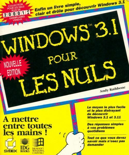 Windows 3.1 pour les nuls - Andy Rathbone -  Sybex GF - Livre