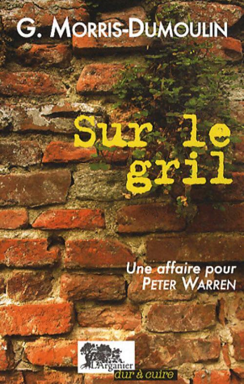 Livrenpoche : Sur le gril - Gilles Morris - Livre