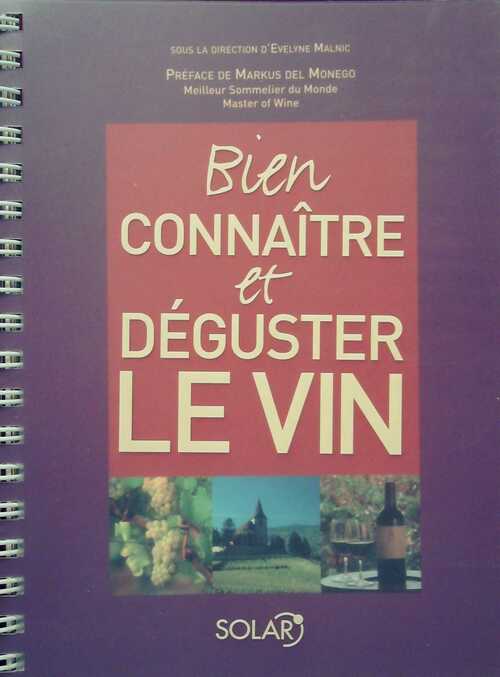 Livrenpoche : Bien connaître et déguster le vin - Evelyne Malnic - Livre