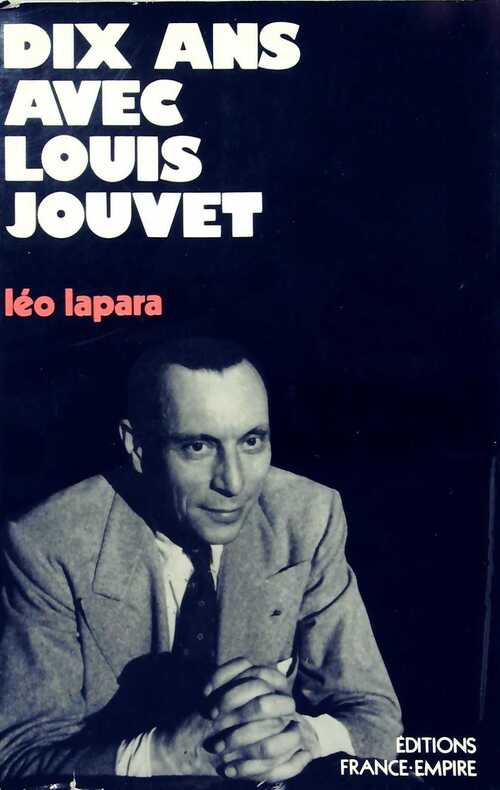 Livrenpoche : Dix ans avec Jouvet - léo Lapara - Livre