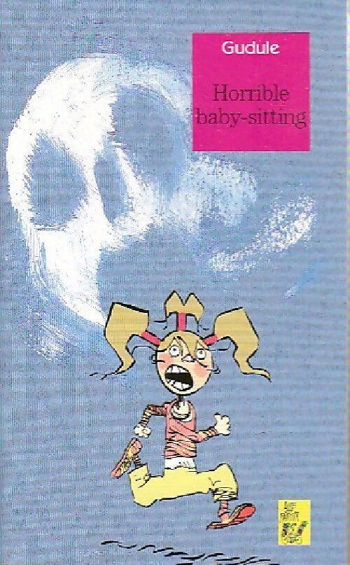 Livrenpoche : Horrible baby-sitting - Gudule - Livre