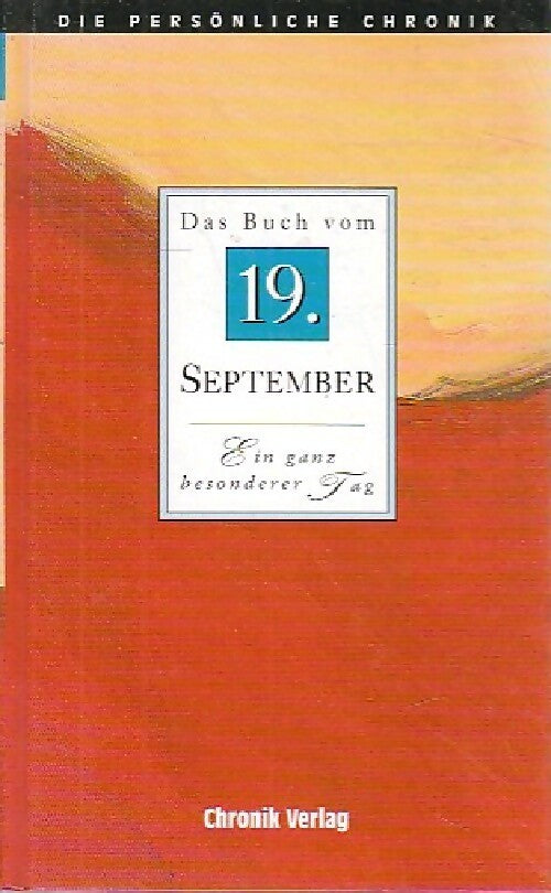 Das buch vom 19 september - Inconnu -  Die persönliche chronik - Livre