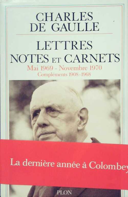 Livrenpoche : Lettres, notes et carnets. Mai 1969 - Novembre 1970 - Général Charles De Gaulle - Livre