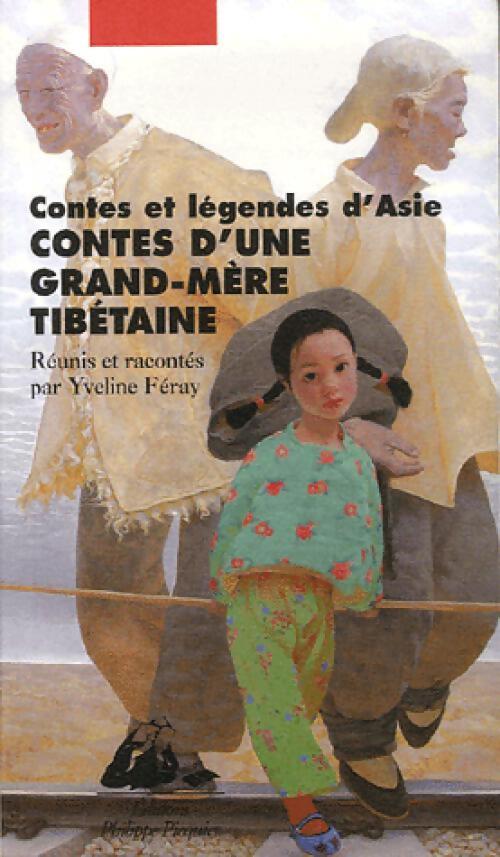 Contes d'une Grand-mère tibétaine - Yveline Féray - Livre