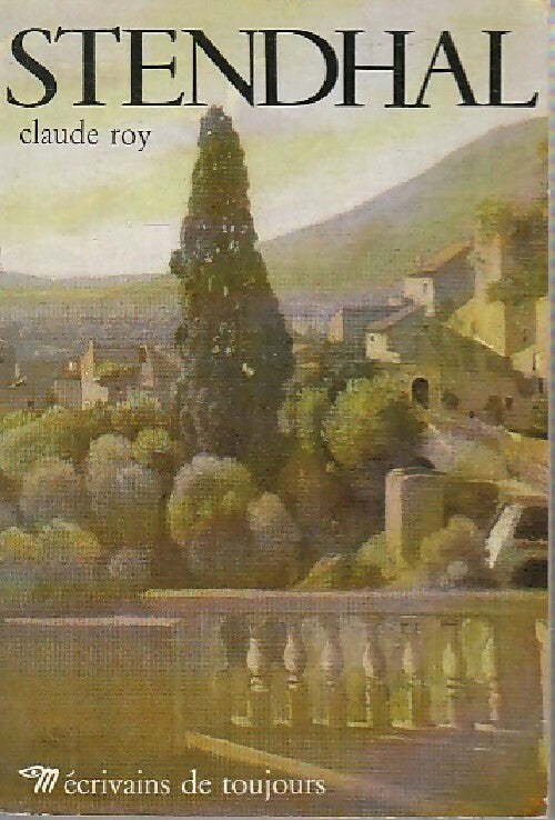 Livrenpoche : Stendhal - Claude Roy - Livre