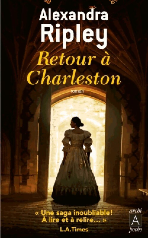 Livrenpoche : Retour à Charleston - Alexandra Ripley - Livre