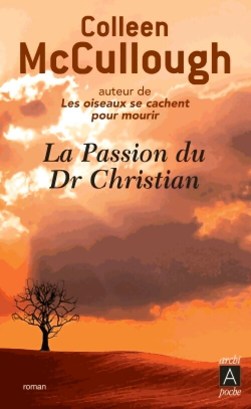 Livrenpoche : La passion du Dr Christian - Colleen McCullough - Livre