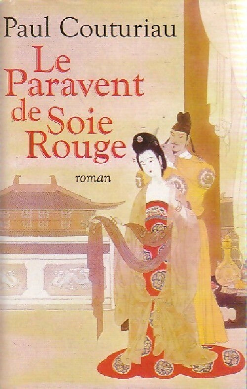 Livrenpoche : Le paravent de soie rouge - Paul Couturiau - Livre
