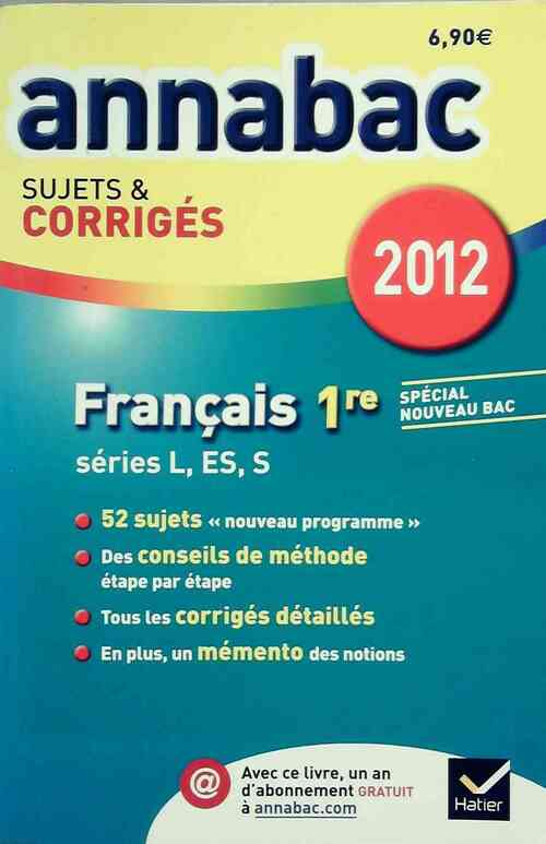 Livrenpoche : Français 1ères L, ES S sujets et corrigés 2012 - Sylvie Dauvin - Livre