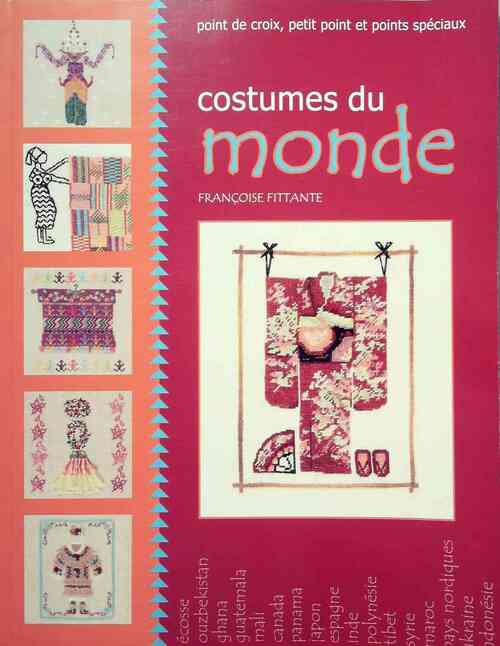 Livrenpoche : Costumes du monde - Françoise Fittante - Livre