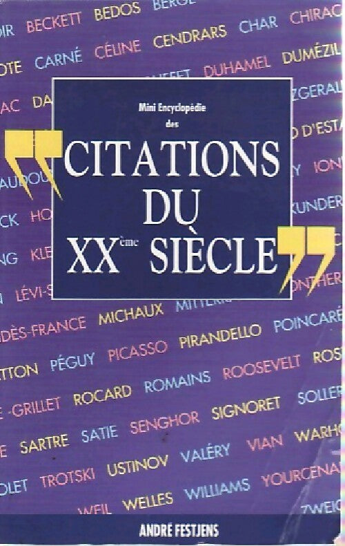 Livrenpoche : Mini encyclopédie des citations du XXème siècle - André Festjens - Livre
