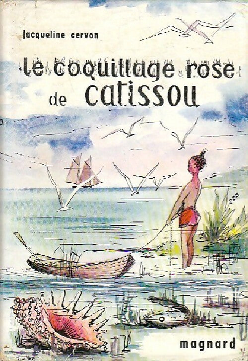 Livrenpoche : Le coquillage rose de Caitssou - Jacqueline Cervon - Livre