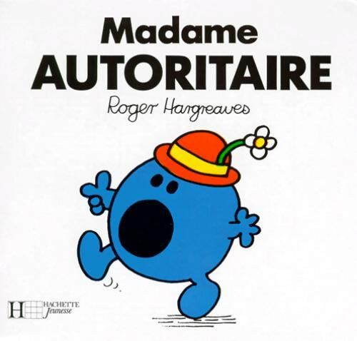 Livrenpoche : Madame autoritaire - Roger Hargreaves - Livre