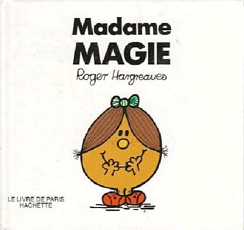 Madame Magie - Roger Hargreaves - Livre