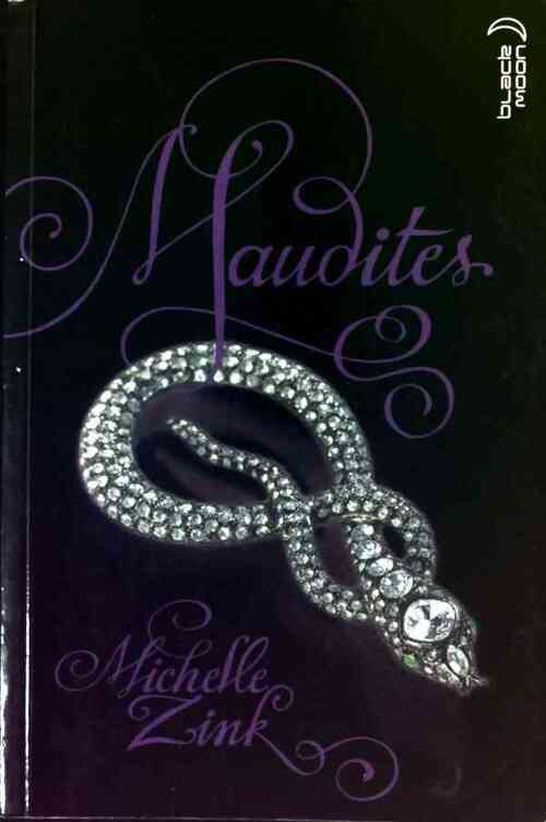 Livrenpoche : Maudites Tome I : La prophétie des soeurs - Michelle Zink - Livre