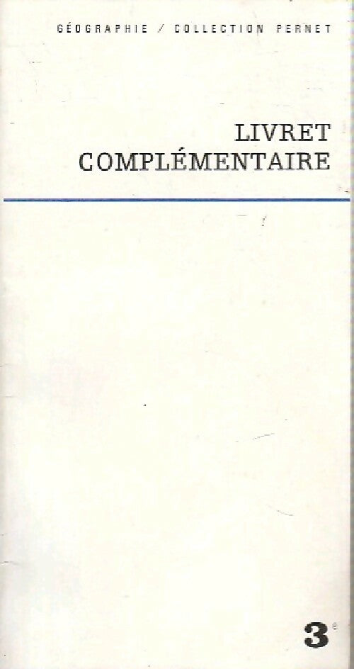 Livrenpoche : Géographie. Livre complémentaire 3e - Collectif - Livre