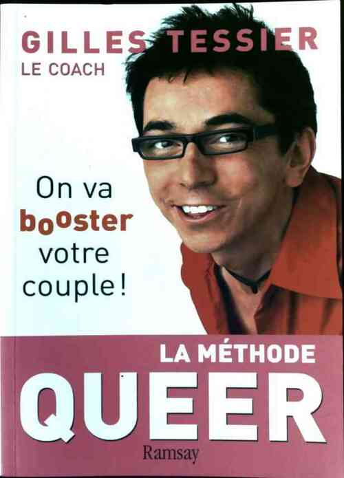 Livrenpoche : La méthode Queer. On va booster votre couple ! - Gilles Tessier - Livre