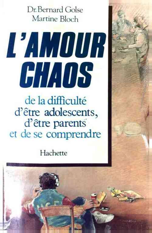 Livrenpoche : L'Amour chaos - Bernard Golse - Livre