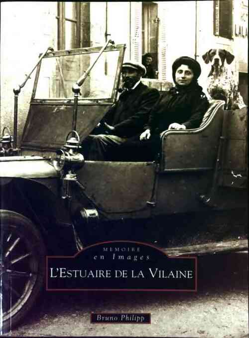 Livrenpoche : L'estuaire de la Vilaine - Bruno Philipp - Livre