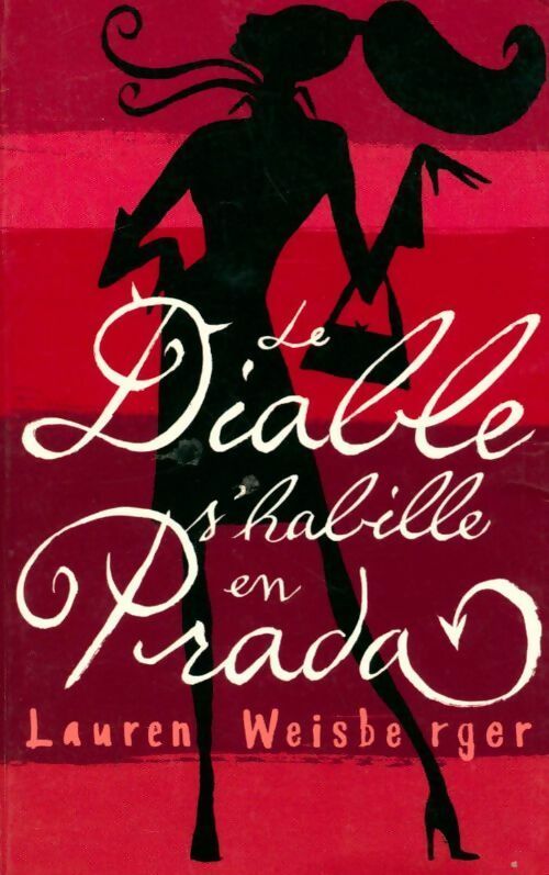 Livrenpoche : Le diable s'habille en Prada - Lauren Weisberger - Livre