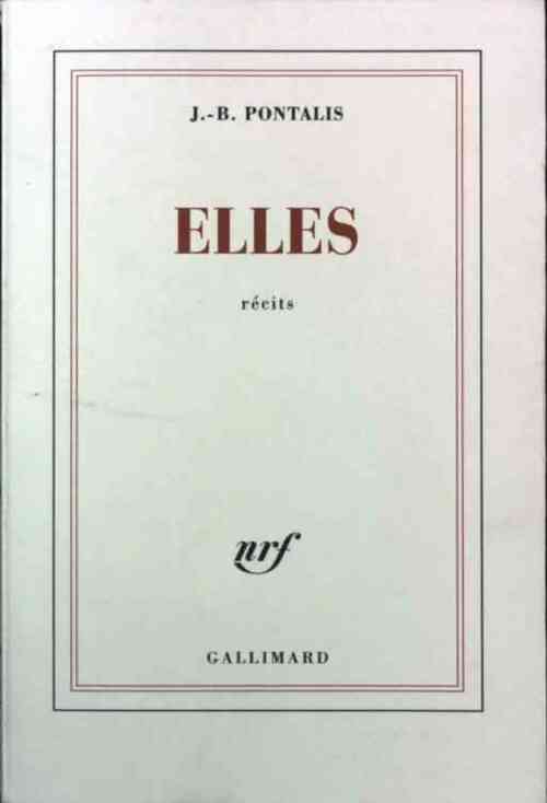 Livrenpoche : Elles - Jean-Bernard Pontalis - Livre